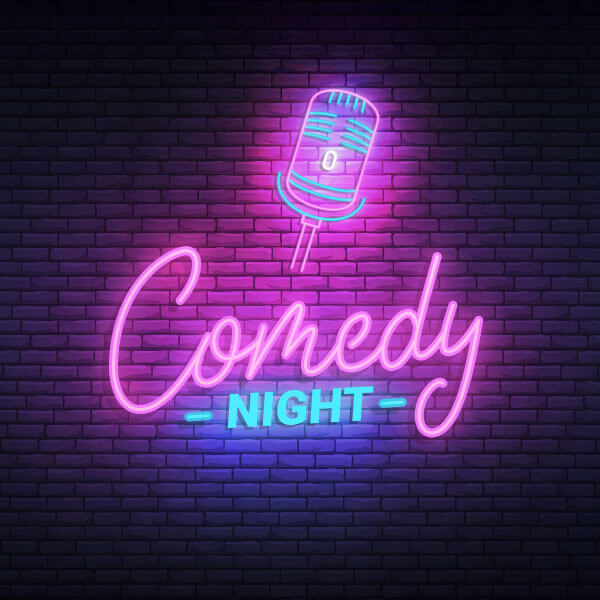 Neon sign that says Comedy Night